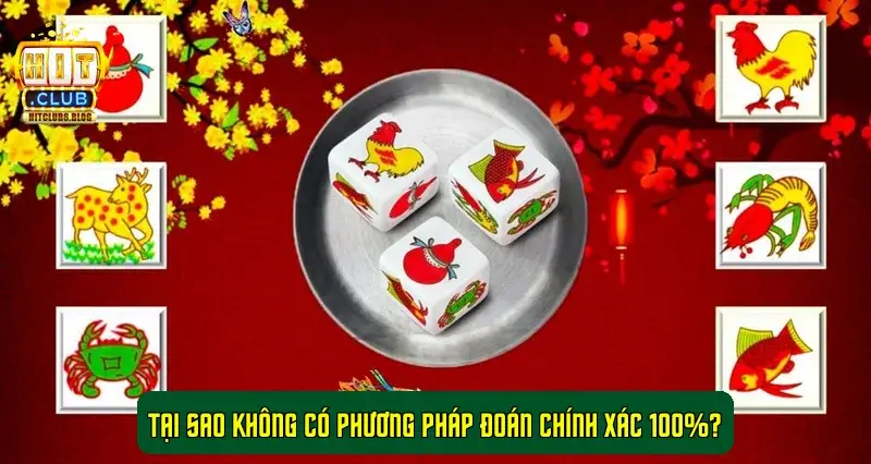 Tại sao không có phương pháp đoán chính xác 100%?