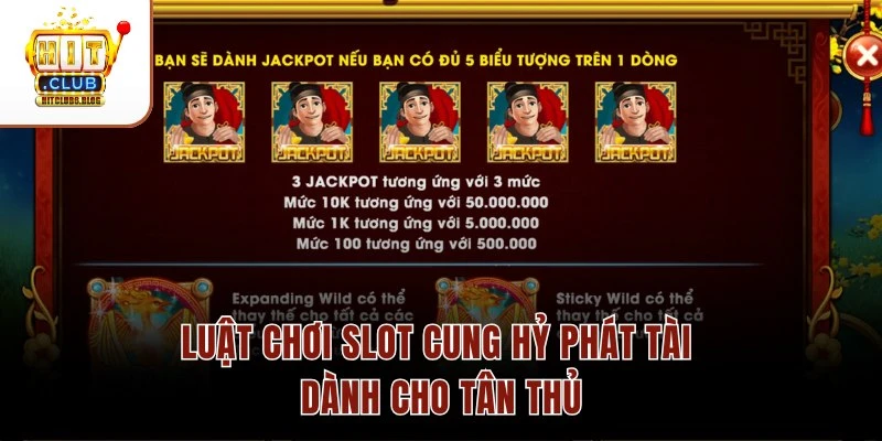 Luật chơi slot Cung Hỷ Phát Tài dành cho tân thủ