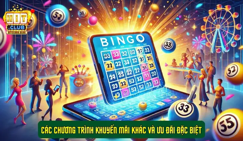 Các chương trình khuyến mãi khác và ưu đãi đặc biệt