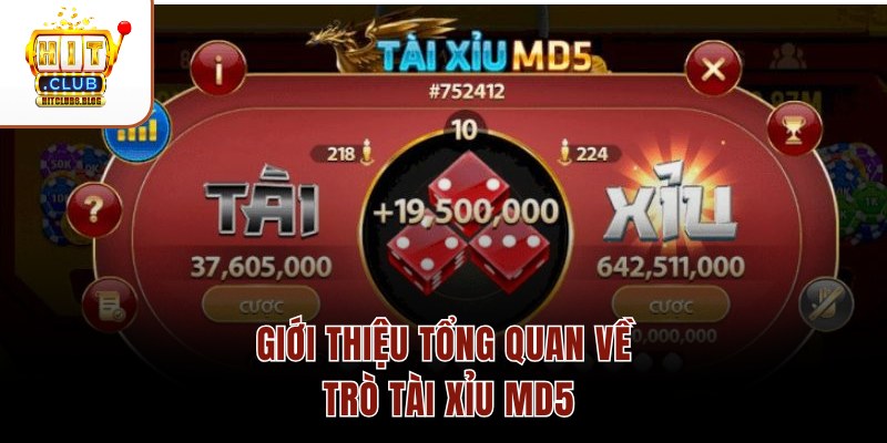Giới thiệu tổng quan về trò tài xỉu MD5