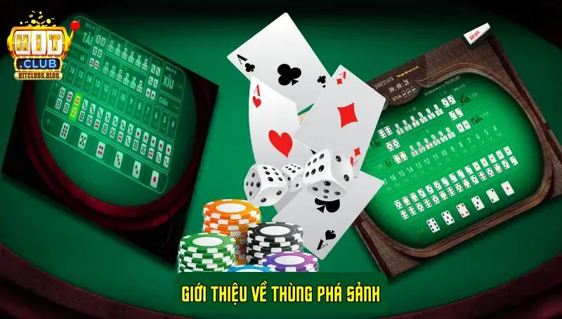 Giới thiệu về Thùng Phá Sảnh